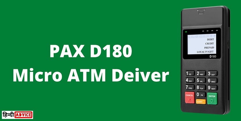 Fino PAX D180 Micro ATM Deiver